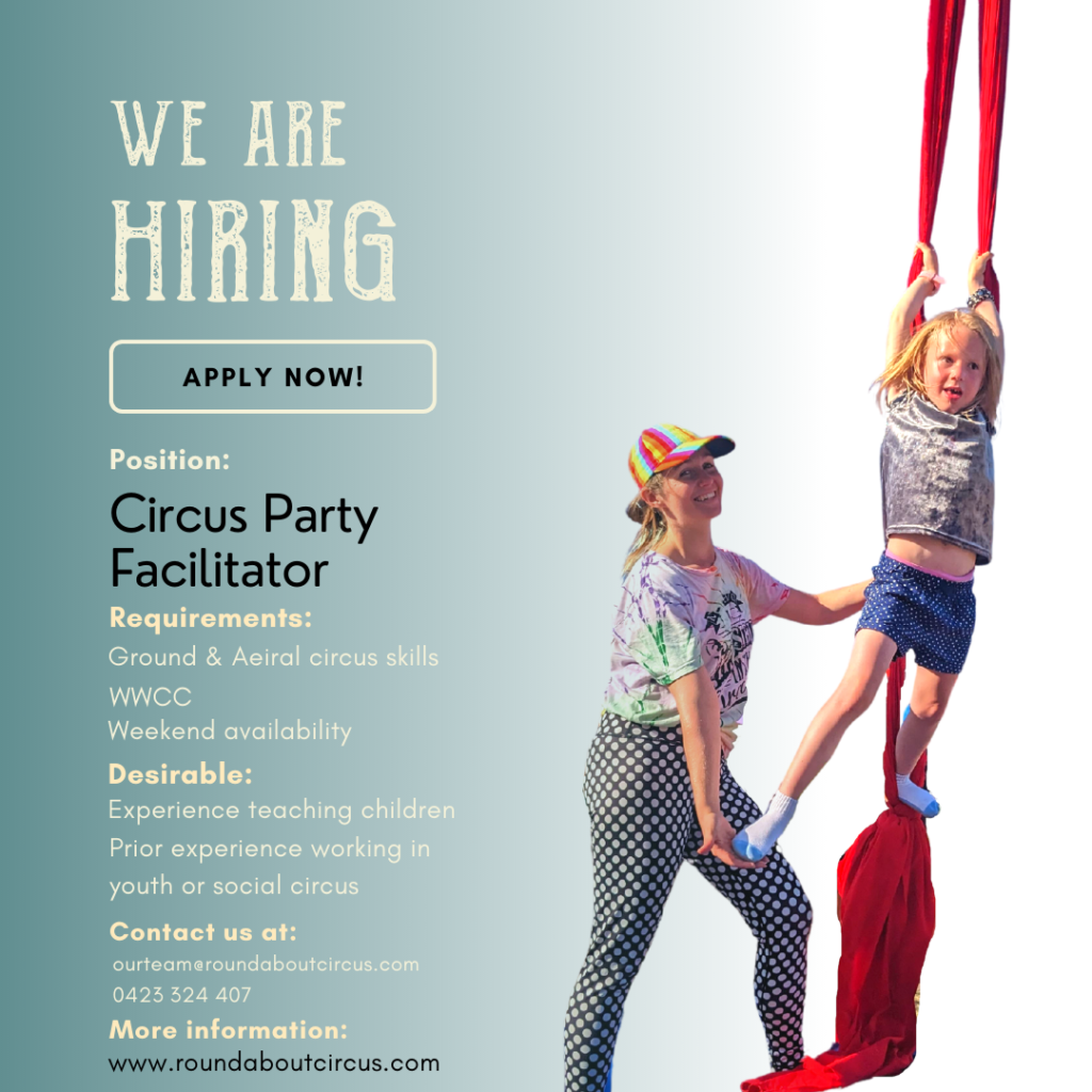 Circus party facilitator. Experience working with children